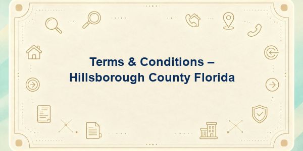 Terms & Conditions – Hillsborough County Florida